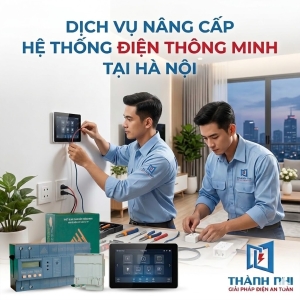 Dịch vụ nâng cấp hệ thống điện thông minh tại Hà Nội