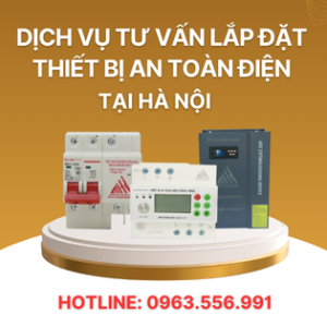 Dịch vụ tư vấn lắp đặt thiết bị an toàn điện chuẩn quy chuẩn tại Hà Nội