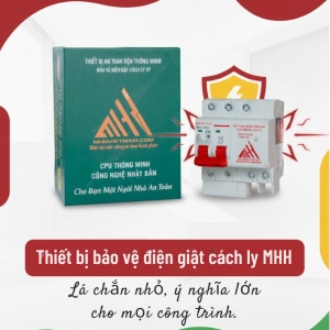Thiết bị chống điện giật gia đình MHH thông minh là gì?