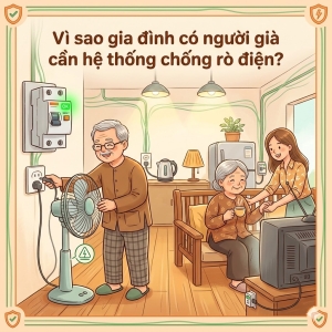Vì sao gia đình có người già cần hệ thống chống rò điện?